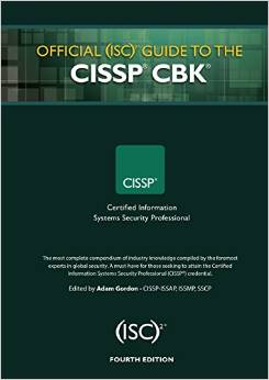 Official (ISC)2 Guide to the CISSP CBK, Fourth Edition ((ISC)2 Press) 